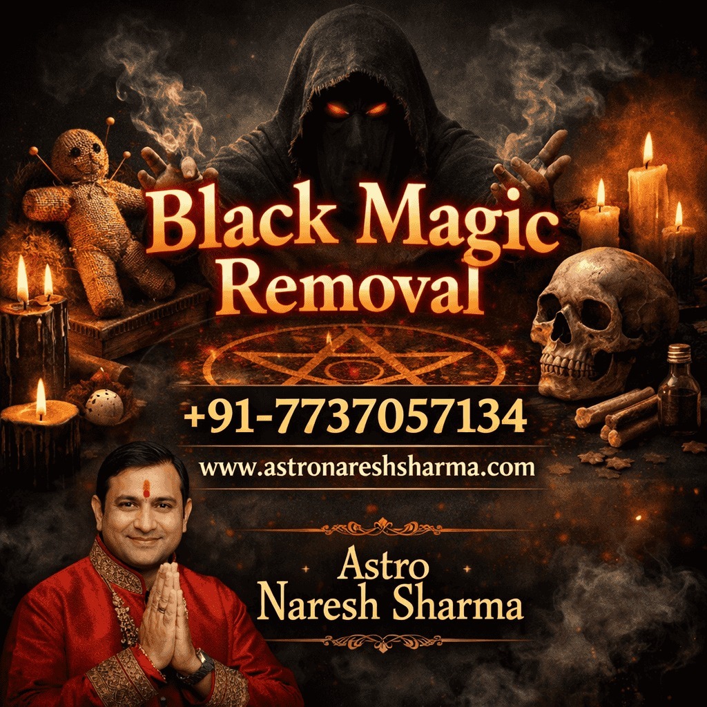Black Magic Removal Specialist in India | Astro Naresh Sharma
